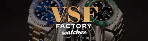 vsf watch factory|clean factory watches reviews.